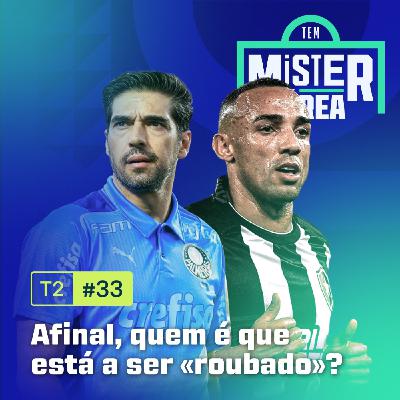 T2, Ep.33 | Afinal, quem é que está a ser «roubado»? T2, Ep.33 | Afinal, quem é que está a ser «roubado»?