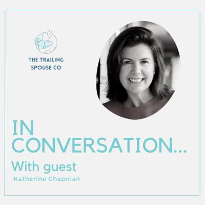 BONUS EPISODE: In conversation with... Katherine Chapman from CSLB Asia BONUS EPISODE: In conversation with... Katherine Chapman from CSLB Asia