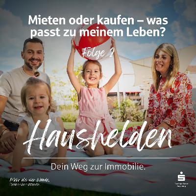 Mieten oder kaufen – was passt zu meinem Leben? - Folge 2 (Staffel 2) Mieten oder kaufen – was passt zu meinem Leben? - Folge 2 (Staffel 2)