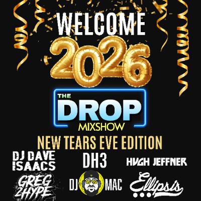 The Drop NYE 2025 Edition Full 4 hour Show