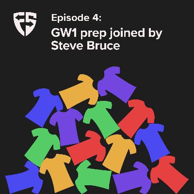 Episode 4: GW1 prep joined by Steve Bruce Episode 4: GW1 prep joined by Steve Bruce