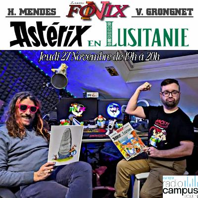 Luso-Fónix | Astérix en Lusitanie avec Vincent !