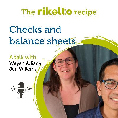 Checks & balance sheets: Unravelling Rikolto's finances - Jen Willems & Wayan Adiana