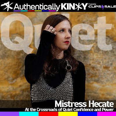 Authentically Kinky: Mistress Hecate - At the Crossroads of Quiet Confidence and Feminine Power