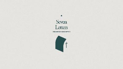Seven Letters — Laodicea: Transforming Power