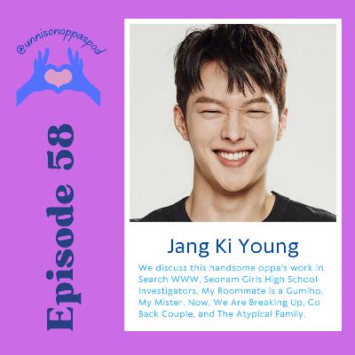 Episode 58 - Jang Ki Yong Episode 58 - Jang Ki Yong