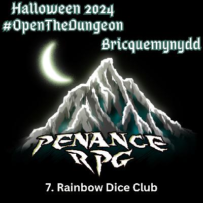 Halloween 2024: Ep.07 - Rainbow Dice Club