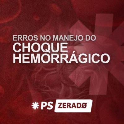 Choque Hemorrágico: Não Cometa Esses Erros
