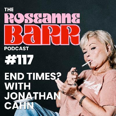 End-Time Prophecies REVEALED: Jonathan Cahn’s Warning | The Roseanne Barr Podcast #117