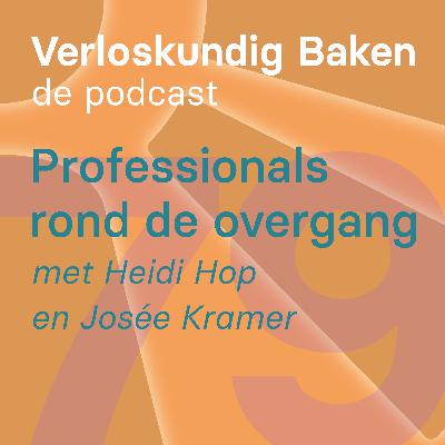 79: Professionals rond de overgang met Heidi Hop en Josée Kramer