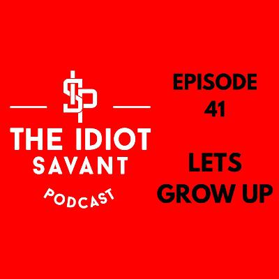 Lets Grow Up