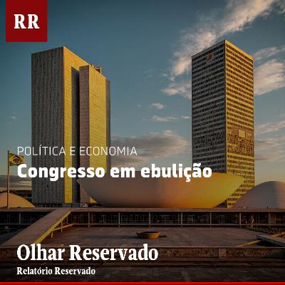 Congresso em ebulição | RR