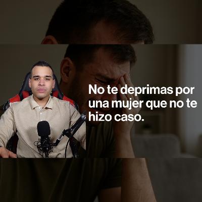 No Te Destruyas Por Una Mujer Que Ni Sabe Lo Que Quiere