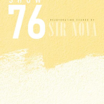 Episode 76: Rejuvenating Sounds presents Show 76 Mixed by Sir Nova Episode 76: Rejuvenating Sounds presents Show 76 Mixed by Sir Nova