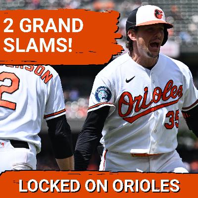 Two grand slams power the Orioles to a series win over the Astros!