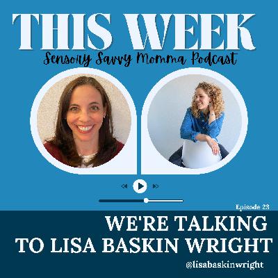 Ep 23 // Seeing the Child, Not the Data — Reframing the IEP Process with Humanity and Curiosity for our Neurodivergent Children with Lisa Baskin Wright