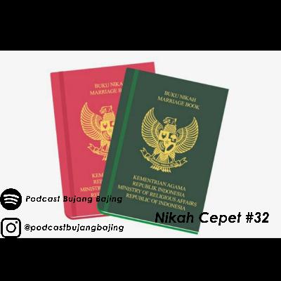Nikah Cepat ? #32
