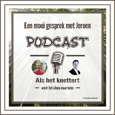 Als het knettert, wordt het alleen maar beter