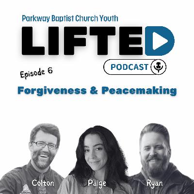 Forgiveness & Peacemaking Forgiveness & Peacemaking