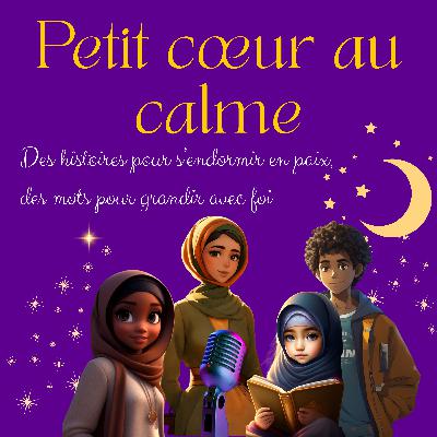 7. [Petit coeur] Sakina et le secret de la nuit – Ya Hayyu, Ya Qayyûm