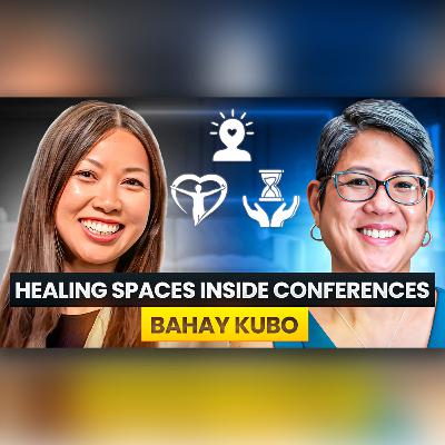 Healing Spaces Inside Conferences: Bahay Kubo - The Wellness Revolution with Patricia ‘Trisha’ Choi