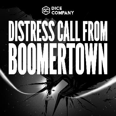 Darkstar: Distress Call from Boomertown 1 - A Mothership Actual Play