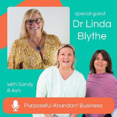 Intuitive Business: Trusting Your Instincts for Business Success with Dr Linda Blythe