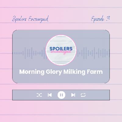 Morning Glory Milking Farm Morning Glory Milking Farm