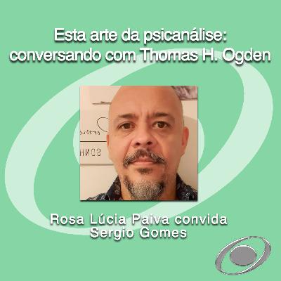 Esta arte da psicanálise: conversando com Thomas H. Ogden