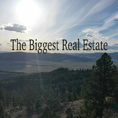 Episode 3: The Biggest Real Estate - Montana Ranches
