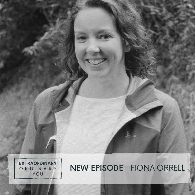 #S2E8 - FIONA ORRELL - FITTING ADVENTURE IN - YOU DON’T HAVE TO LIVE YOUR LIFE THE EXPECTED WAY