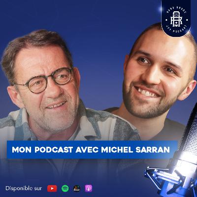 Michel Sarran : comme vous ne l’avez jamais… entendu ! PODCAST JVY S3E4