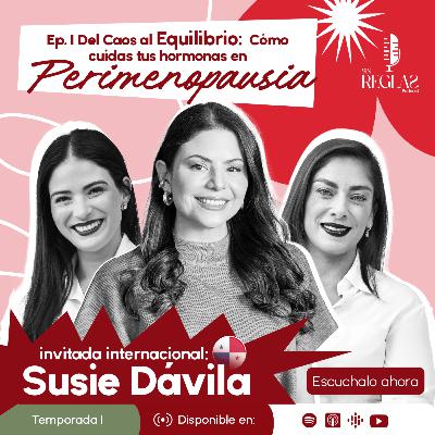 "Del Caos al Equilibrio: Cómo cuidas tus hormonas en Perimenopausia"