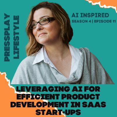 Leveraging AI for Efficient Product Development in SaaS Start-ups