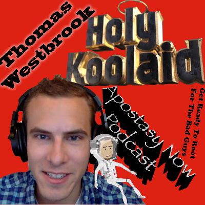 ANP Ep 73 – Thomas Westbrook – Holy Koolaid