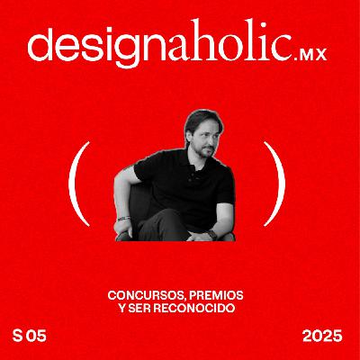 Concursos, premios y ser reconocido — designaholic 225 — Viviano Villarreal-Buerón