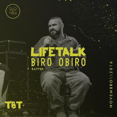 Lifetalk :: Biro Obiro (Rapper)