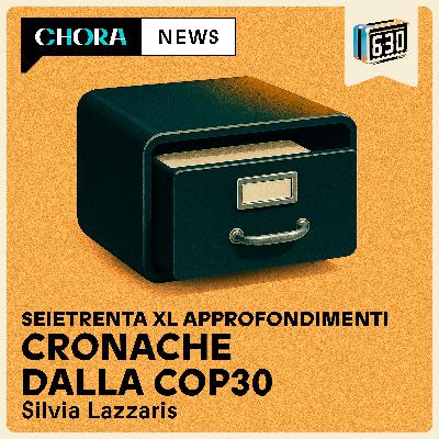 Cronache dalla Cop30, dove l’umanità cerca un futuro climatico | SEIETRENTA XL Cronache dalla Cop30, dove l’umanità cerca un futuro climatico | SEIETRENTA XL
