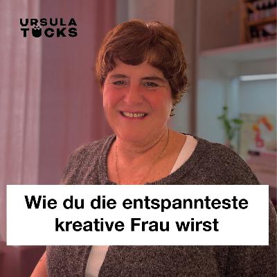 Wie du die entspannteste kreative Frau wirst