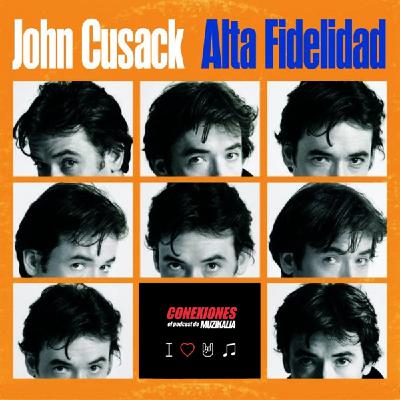 Ep. 121: 25 años de Alta Fidelidad, una historia generacional Ep. 121: 25 años de Alta Fidelidad, una historia generacional