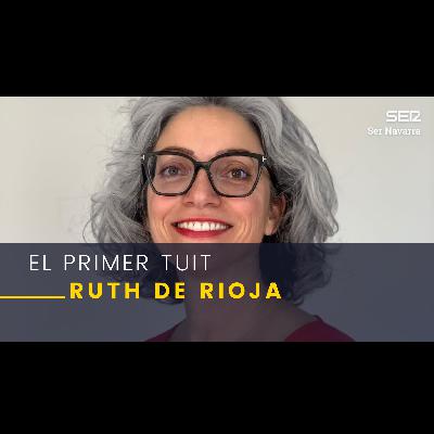 El primer tuit con Ruth de Rioja, creadora de contenido en RRSS