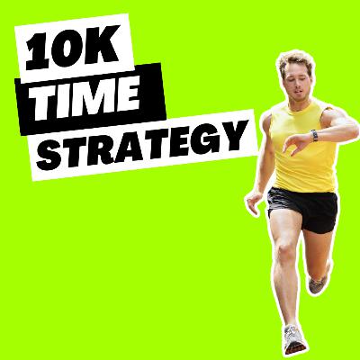 How Fast Should I Run My 10k?
