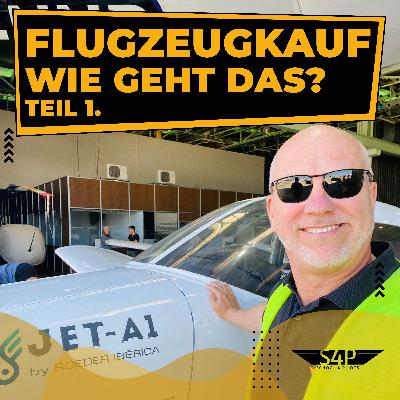 #018 - Flugzeugkauf - wie geht das? Teil 1