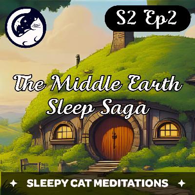 'An Autumn Morning Adventure' (Season 2 Episode 2) - The Middle Earth Sleep Saga