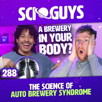 288: The Science of Auto Brewery Syndrome