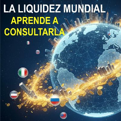 Ep. 22 - La liquidez mundial (M2) y cómo consultarla