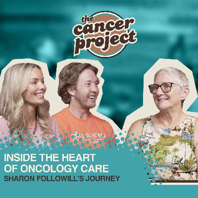 Inside the Heart of Oncology Care; Sharon Followill’s Journey