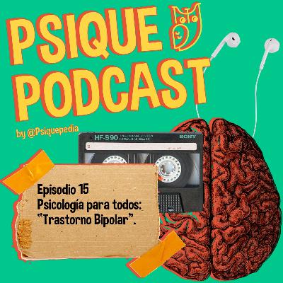 Psicología para todos: “Trastorno Bipolar (TAB)”.