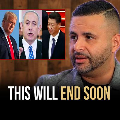 126: What It All Means for Muslims - China is Rising | Israel Near Collapse w. Khaled Beydoun