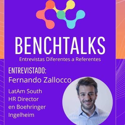 BenchTalks - S02E01 - Fernando Zallocco - LatAm South HR Director de Boehringer Ingelheim BenchTalks - S02E01 - Fernando Zallocco - LatAm South HR Director de Boehringer Ingelheim
